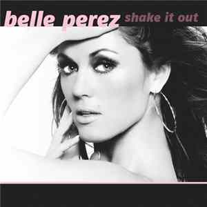 Belle Perez - Shake It Out mp3