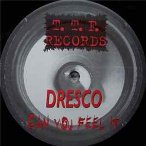 Dresco - Can You Feel It mp3