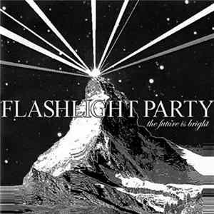 Flashlight Party - The Future Is Bright mp3
