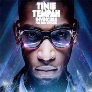 Tinie Tempah Feat. Kelly Rowland - Invincible mp3