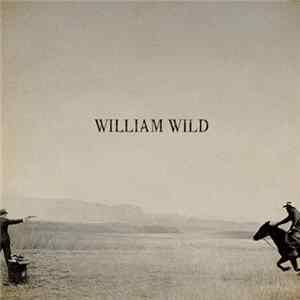 William Wild - William Wild mp3