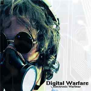 Electronic Warbear - Digital Warfare mp3