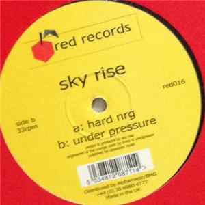 Sky Rise - Hard Nrg / Under Pressure mp3
