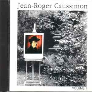 Jean-Roger Caussimon - L'intégrale 1970-1980 Volume 1 mp3