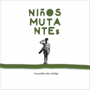 Niños Mutantes - No Puedo Más Contigo mp3
