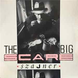 Bernard Szajner - The Big Scare mp3