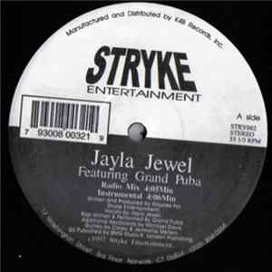 Jayla Jewel Featuring Grand Puba - I Like What U Do To Me mp3