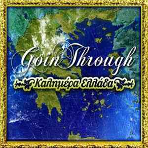 Goin' Through - Καλημέρα Ελλάδα mp3