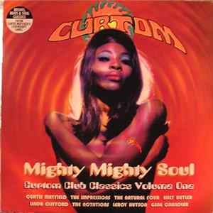 Various - Mighty Mighty Soul - Curtom Club Classics Volume One mp3