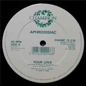 Aphrodisiac - Your Love mp3