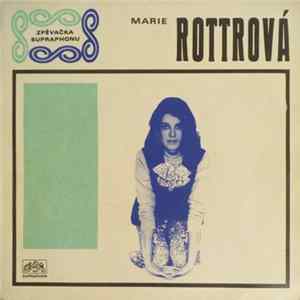 Marie Rottrová - Kůň Bílý / Tisíc Tváří Lásky mp3