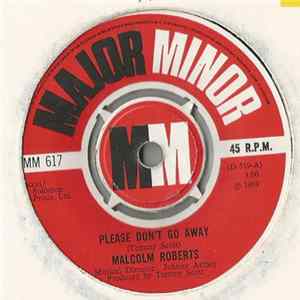 Malcolm Roberts - Please Don't Go Away mp3