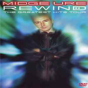 Midge Ure - Rewind (The Greatest Hits Tour) mp3