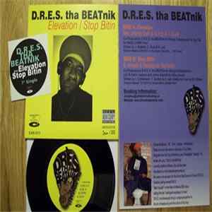 Dres The Beatnik - Elevation / Stop Bitin mp3