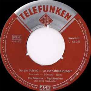 Die Peheiros, Sigi Stenford Und Sein Orchester - So Ein Schied... So Ein Schiedsrichter mp3