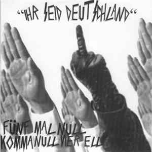 5 X 0,04L - Ihr Seid Deutschland mp3