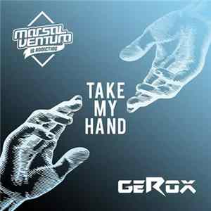 Marsal Ventura & Gerox - Take My Hand mp3