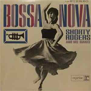 Shorty Rogers And His Giants - Bossa Nova mp3