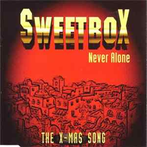 Sweetbox - Never Alone (Close Your Eyes) (The X-mas Song) mp3