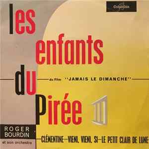 Roger Bourdin Et Son Orchestre - Les Enfants Du Pirée mp3