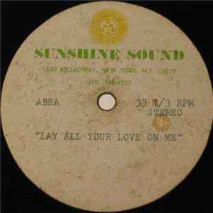 ABBA - Lay All Your Love On Me mp3