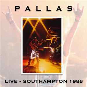 Pallas - Live Southampton 1986 mp3