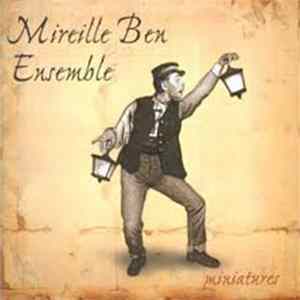 Mireille Ben Ensemble - Miniatures mp3