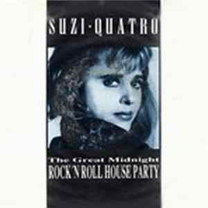 Suzi Quatro - The Great Midnight Rock'N'Roll House Party mp3