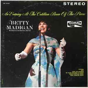 Betty Madigan With The Stanley Melba Orchestra - An Evening At The Cotillion Room mp3