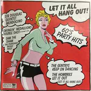Various - Let It All Hang Out 60’s Party Hits mp3