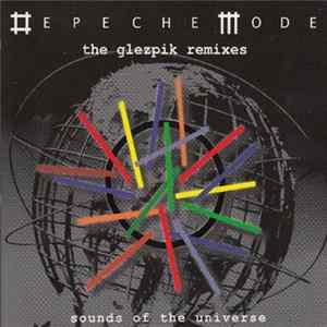 Depeche Mode - Sounds Of The Universe-The Glezpik Remixes mp3