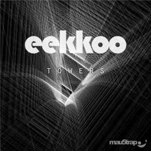 Eekkoo - Towers mp3