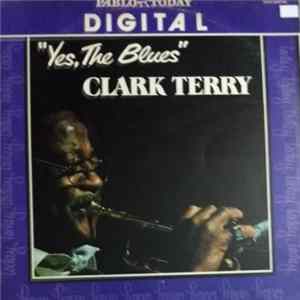 Clark Terry - Yes, The Blues mp3
