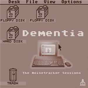 Dementia - The Noisetracker Sessions mp3