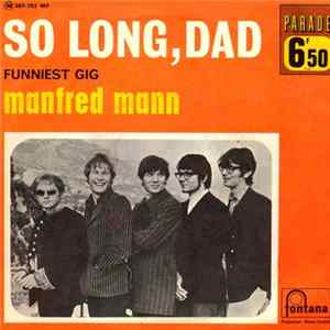 Manfred Mann - So Long, Dad mp3