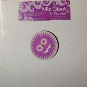 Miz Gisele - In His Motion mp3