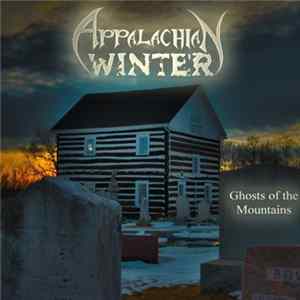Appalachian Winter - Ghosts Of The Mountains mp3