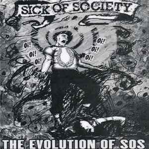 Sick Of Society - The Evolution Of SOS mp3