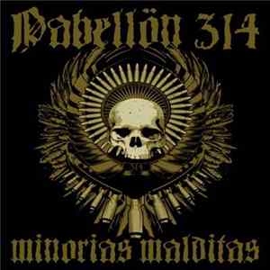 Pabellön 314 - Minorias Malditas mp3