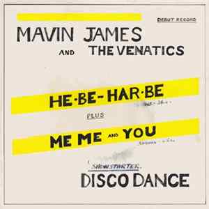 Mavin James And The Venatics - He-Be Har-Be mp3