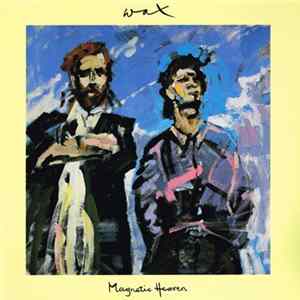Wax - Magnetic Heaven mp3