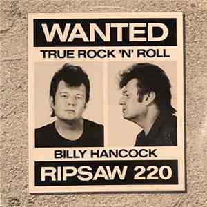Billy Hancock - Wanted True Rock 'n' Roll mp3