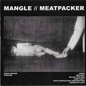 Mangle // Meatpacker - Mangle // Meatpacker mp3