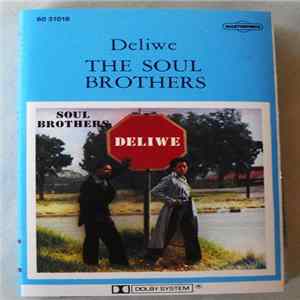 Soul Brothers - Deliwe mp3