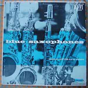 Charlie Ventura And His Orchestra - Blue Saxophones mp3
