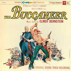 Elmer Bernstein - The Buccaneer (An Original Sound Track Recording) mp3