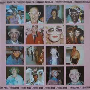 Fabulous Poodles - Think Pink mp3