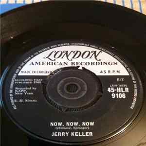 Jerry Keller - Now, Now, Now / Lonesome Lullaby mp3