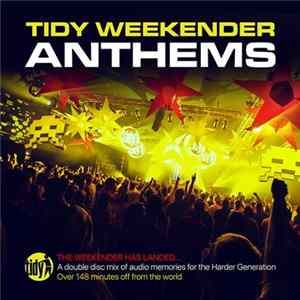 Various - Tidy Weekender Anthems mp3