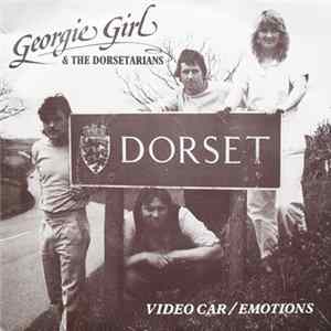 Georgie Girl And The Dorsetarians - Video Car / Emotions mp3